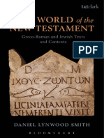 Daniel Lynwood Smith - Into the World of the New Testament_ Greco-Roman and Jewish Texts and Contexts-Bloomsbury T&T Clark (2015)