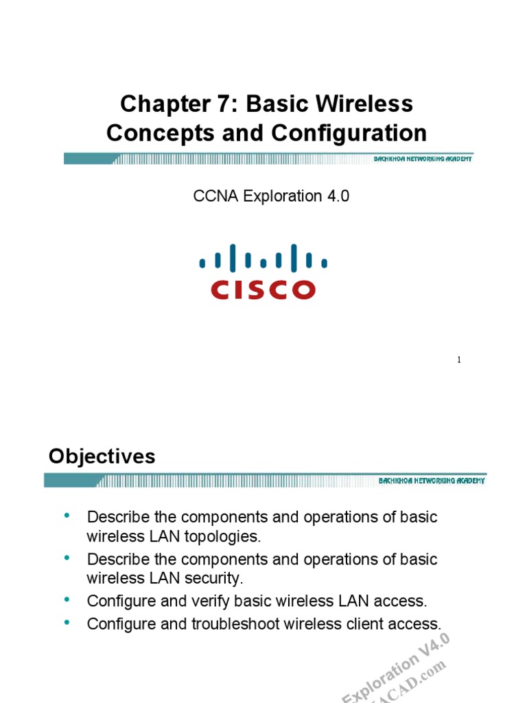 Chapter 7: Basic Wireless Concepts and Configuration: CCNA Exploration ...