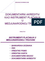 Singidunum Novembar 2008 Dokumentarni Akreditiv Kao Instrument Placanja U Medjunarodnoj Trgovini