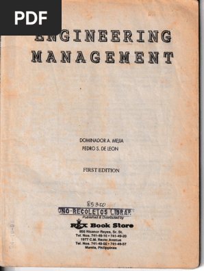 Engineering Management by Mejia & de Leon (Chapter 1-6) (1)64d03fa6627433da55cd301b50172cf4f74294944ce78b4213704fda409ec3db