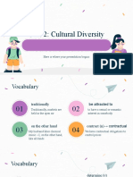 Unit 2: Cultural Diversity: Here Is Where Your Presentation Begins