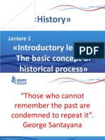 History : Introductory Lecture. The Basic Concept of Historical Process