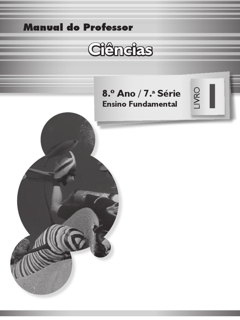 Manual do Professor: Ciências 8º Ano | PDF | Aprendizado | Science