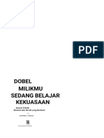 Dobel Milikmu Sedang Belajar Kekuasaan