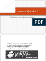 Media Evaluation Question 5: How Did You Attract/address Your Audience?