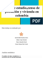 Caso de Estudio, Censo de Población y Vivienda en Colombia