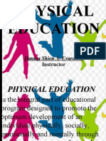 Physical Education: Danica Shien A. Evardone