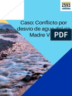 Caso Conflicto Por Desvío de Agua Del Río Madre Vieja