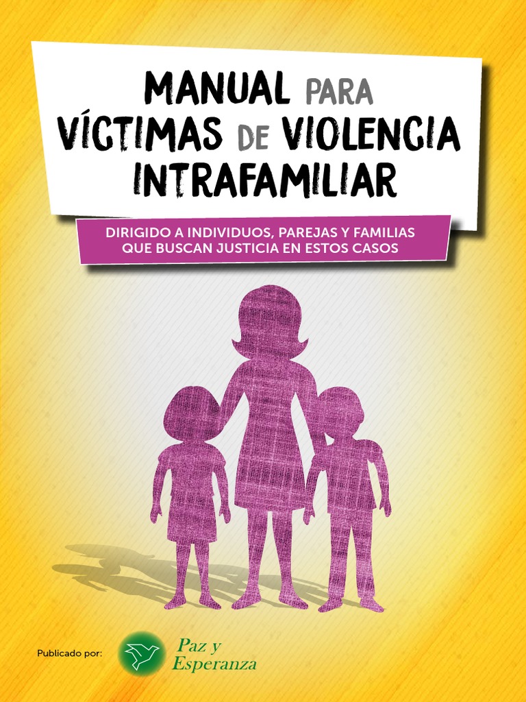 Manual de Prevención de Violencia Intrafamiliar | PDF | La violencia ...