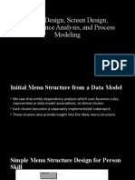 Menu Design, Screen Design, Performance Analysis, and Process Modeling from Data Models