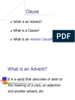 Adverb Clause: What Is An Adverb? What Is A Clause? What Is An ?