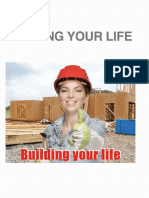 Building Your Life