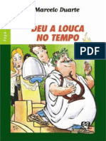 Resumo Deu A Louca No Tempo Marcelo Duarte