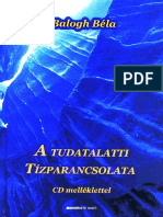 Balogh - Bela A.tudatalatti - Tizparancsolata.2005 Sorka