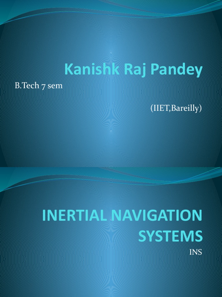 Overview of Inertial Navigation Systems | PDF | Inertial Navigation ...