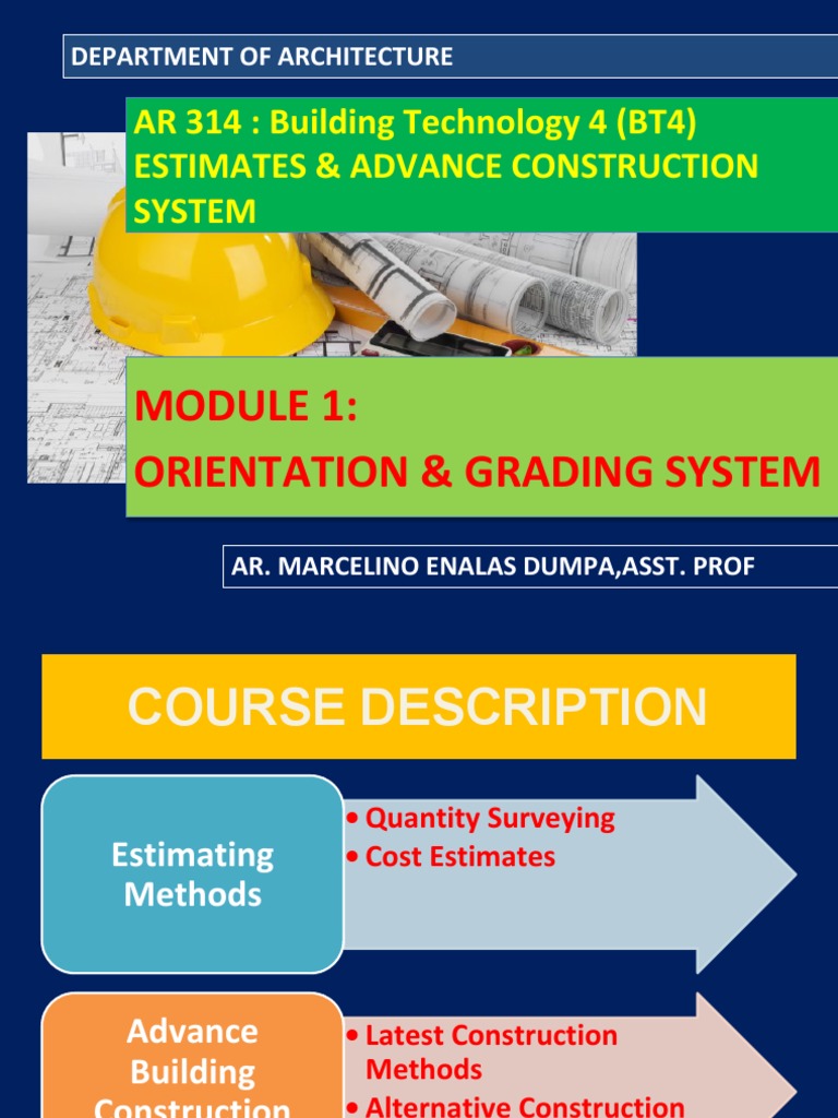 Estimating Methods, Advanced Construction Techniques, and Grading