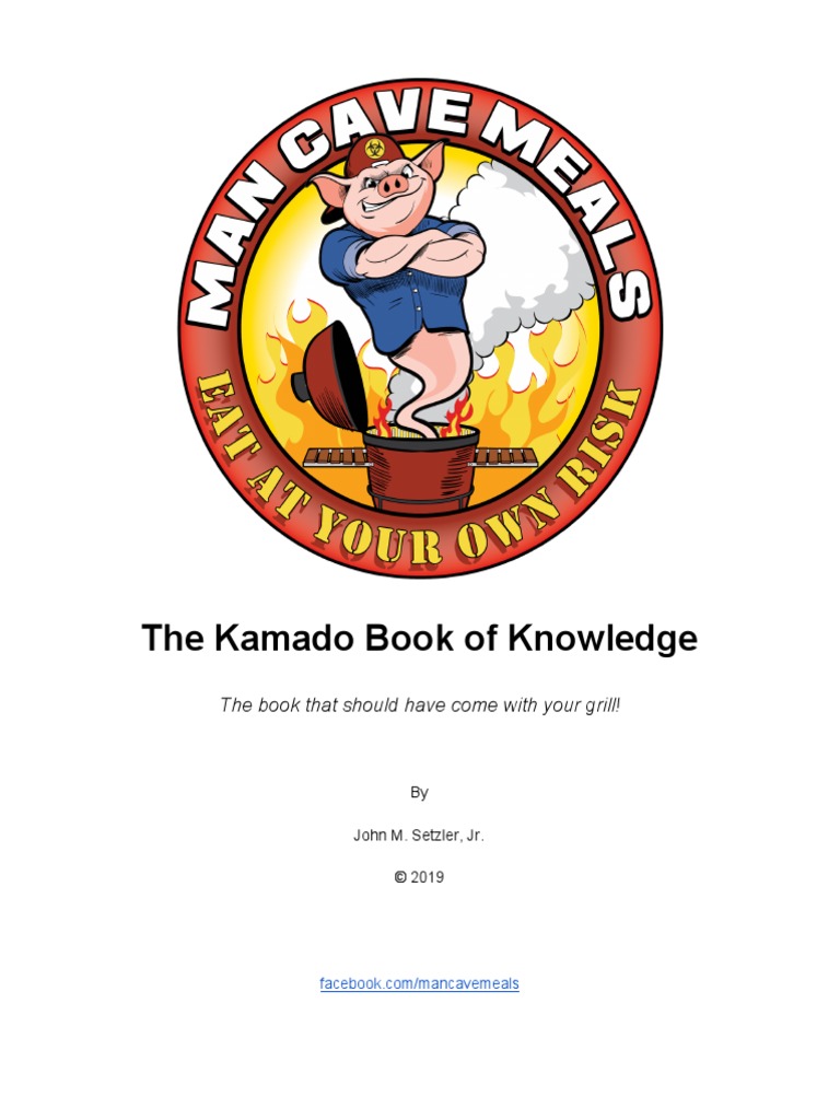 The Kamado Book of Knowledge The Book That Should Have Come With Your