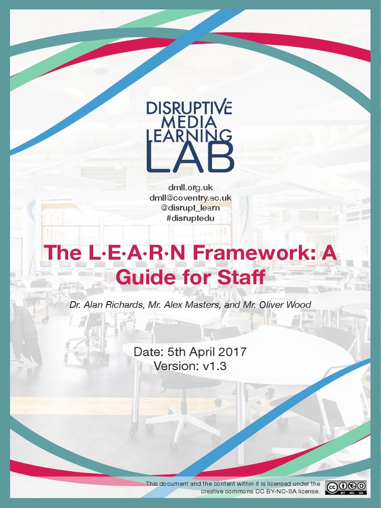 The L E A R N Framework: A Guide For Staff: Date: 5th April 2017 ...
