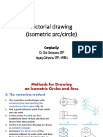 Pictorial Drawing (Isometric Arc/Circle) : Compiled By: Dr. Dwi Setiawan, STP Agung Cahyono, STP., M.Ren