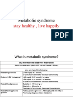 Metabolic Syndrome: Stay Healthy, Live Happily