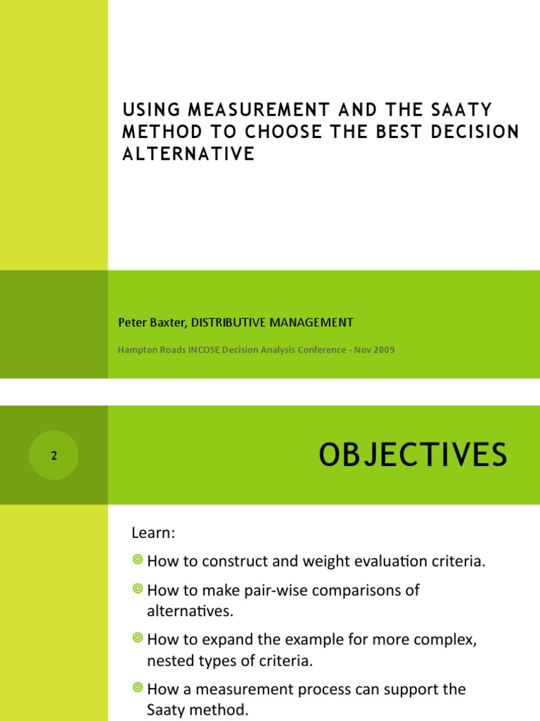 Using Measurement and The Saaty Method To Choose The Best Decision ...
