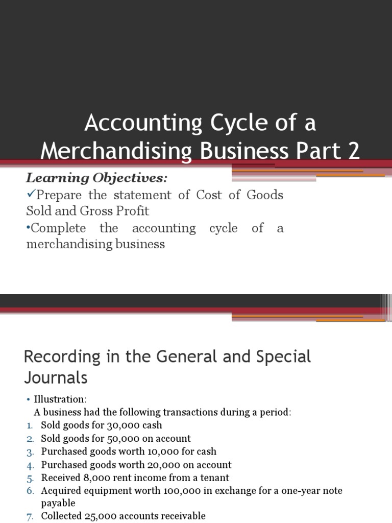 Accounting Cycle for Merchandising Businesses | PDF | Cost Of Goods ...
