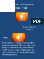 Presentation of Science On The Topic: Heat: By:Siddhika Bohara Class:8 A