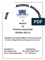 A Project OF "Physical Education" SESSION: 2021-22