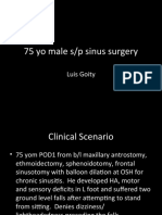 75 Yo Male S/P Sinus Surgery: Luis Goity