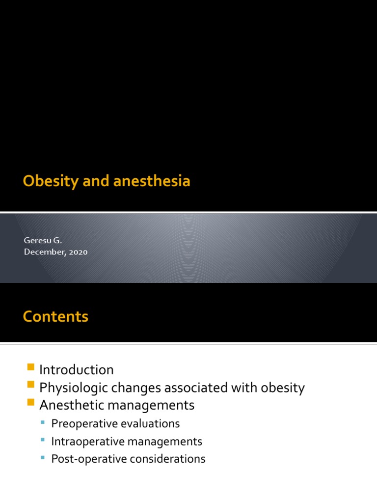 Obesity and Anesthesia: Geresu G. December, 2020 | PDF | Anesthesia ...