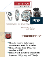 Presentation On Titan Watches: Presented by - Amit Bharti