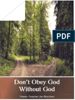 Don't Obey God Without God - Pastor Jim Borchert