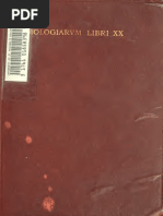 Lindsay. Isidori Hispalensis Episcopi Etymologiarum Sive Originvm Libri XX. 1911. Vol. 2.