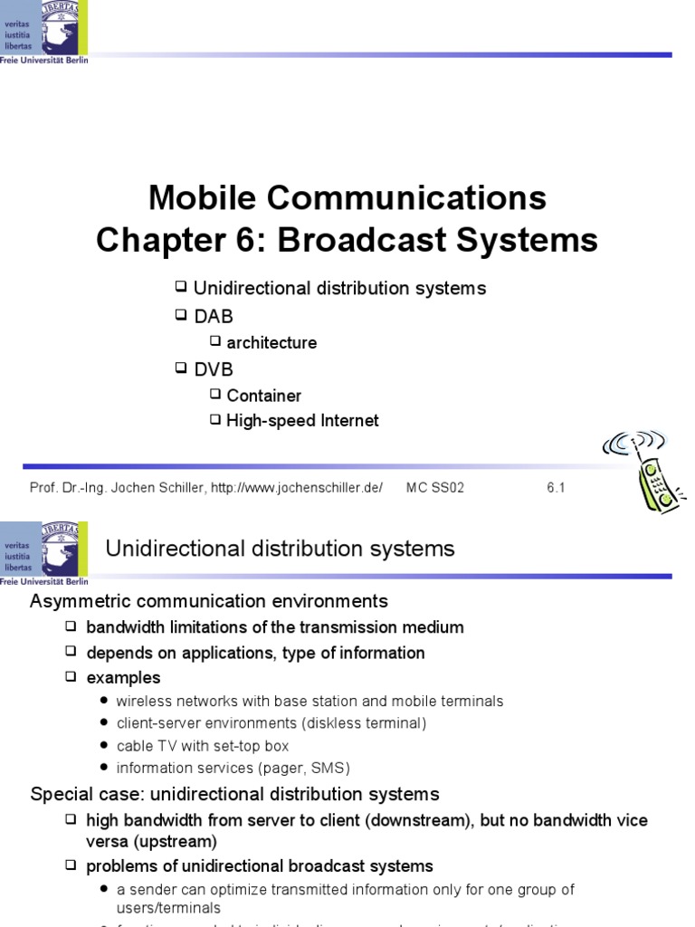 Mobile Communications Chapter 6 Broadcast Systems Unidirectional