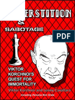Korchnoi Viktor & Cavallaro Lenny - Superstition & Sabotage. Viktor Korchnoi's Quest For Immortality