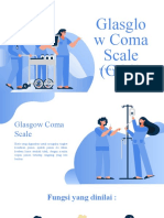 Glasglo W Coma Scale (GCS) : Ns. Rinta Agustina Pratiwi, S.Kep