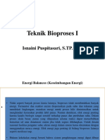 Teknik Bioproses I Pertemuan 6 Energi Balances