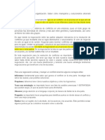 Conflictos hay en toda organización