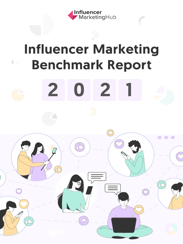 Influencer Marketing Benchmark Report 2021 PDF Marketing Return