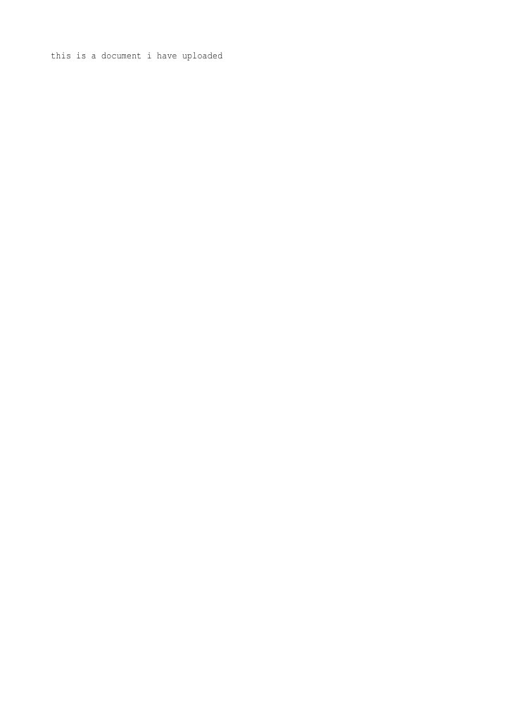 This Is A Document I Have Uploaded | PDF