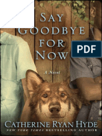 Say Goodbye For Now by Catherine Ryan Hyde