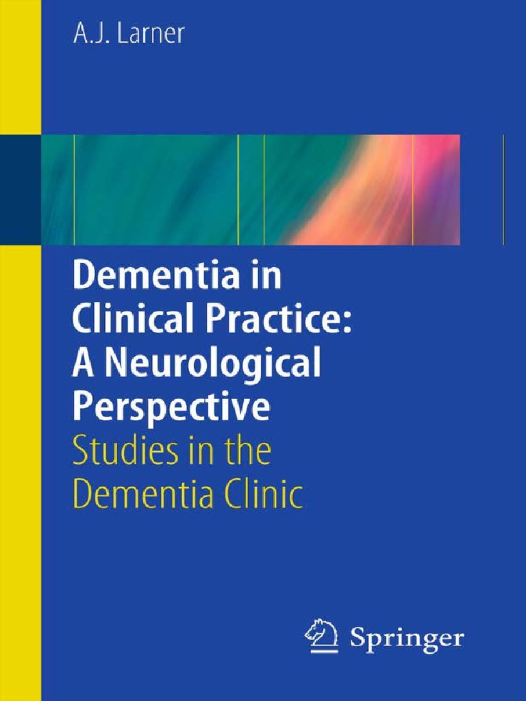 Dementia in Clinical Practice | PDF | Dementia | Neurology