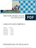 Kelompok 6 Metode Penelitian Studi Kasus