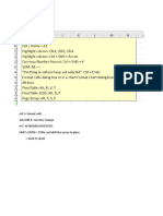 CTRL 1 Format Cells Ctrl+shift 4 Currency Change Alt-Keyboard Shortcuts SHIFT+ ENTER TOTAL and Shift The Cursor To Place Sheet To Sheet