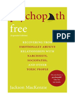 Psychopath Free (Expanded Edition) : Recovering From Emotionally Abusive Relationships With Narcissists, Sociopaths, and Other Toxic People - Jackson MacKenzie