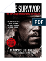 Lone Survivor: The Incredible True Story of Navy SEALs Under Siege - Marcus Luttrell