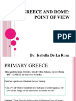 Greece and Rome: Point of View: By: Isabella de La Rosa