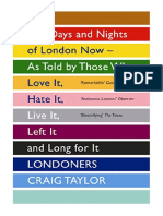 Londoners: The Days and Nights of London Now - As Told by Those Who Love It, Hate It, Live It, Left It and Long For It - British & Irish History