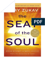 The Seat of The Soul: 25th Anniversary Edition With A Study Guide - Gary Zukav