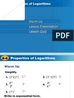 Properties of Logarithms: Warm Up Lesson Presentation Lesson Quiz